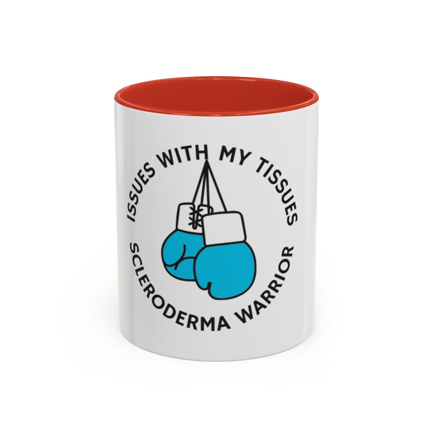 Accent Coffee Mug (11, 15oz)- scleroderma warrior issues with my tissues