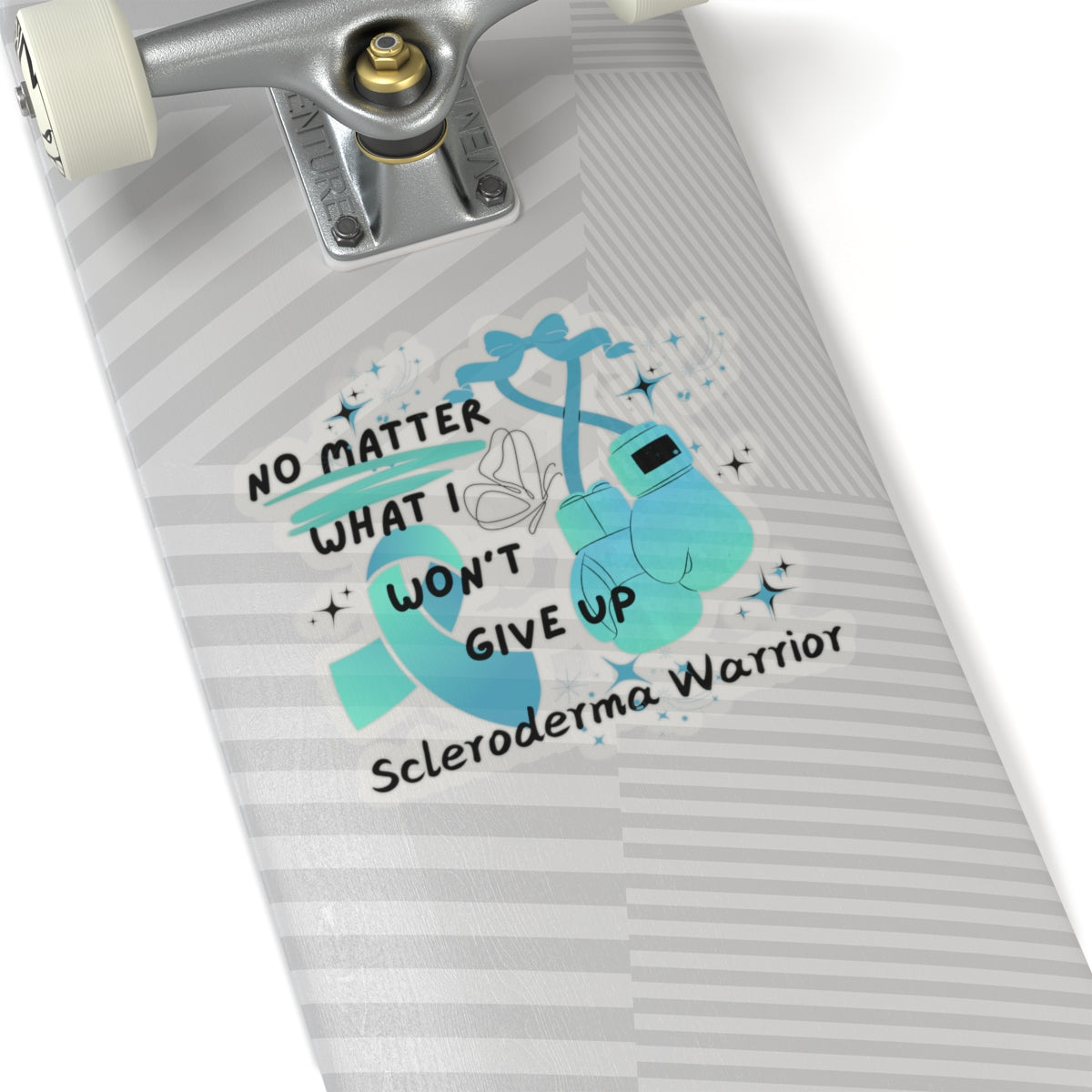 Scleroderma Warrior No Matter What I Won't Give Up Kiss-Cut Stickers