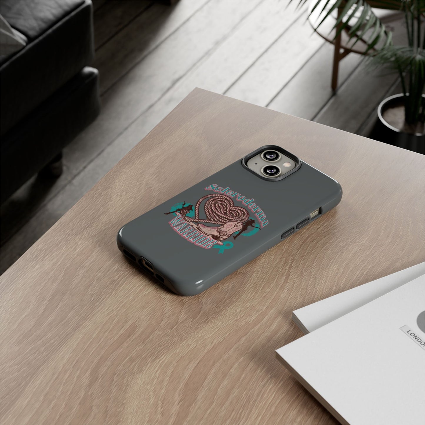 Scleroderma warrior phone case, iPhone case, valentine rodeo themed