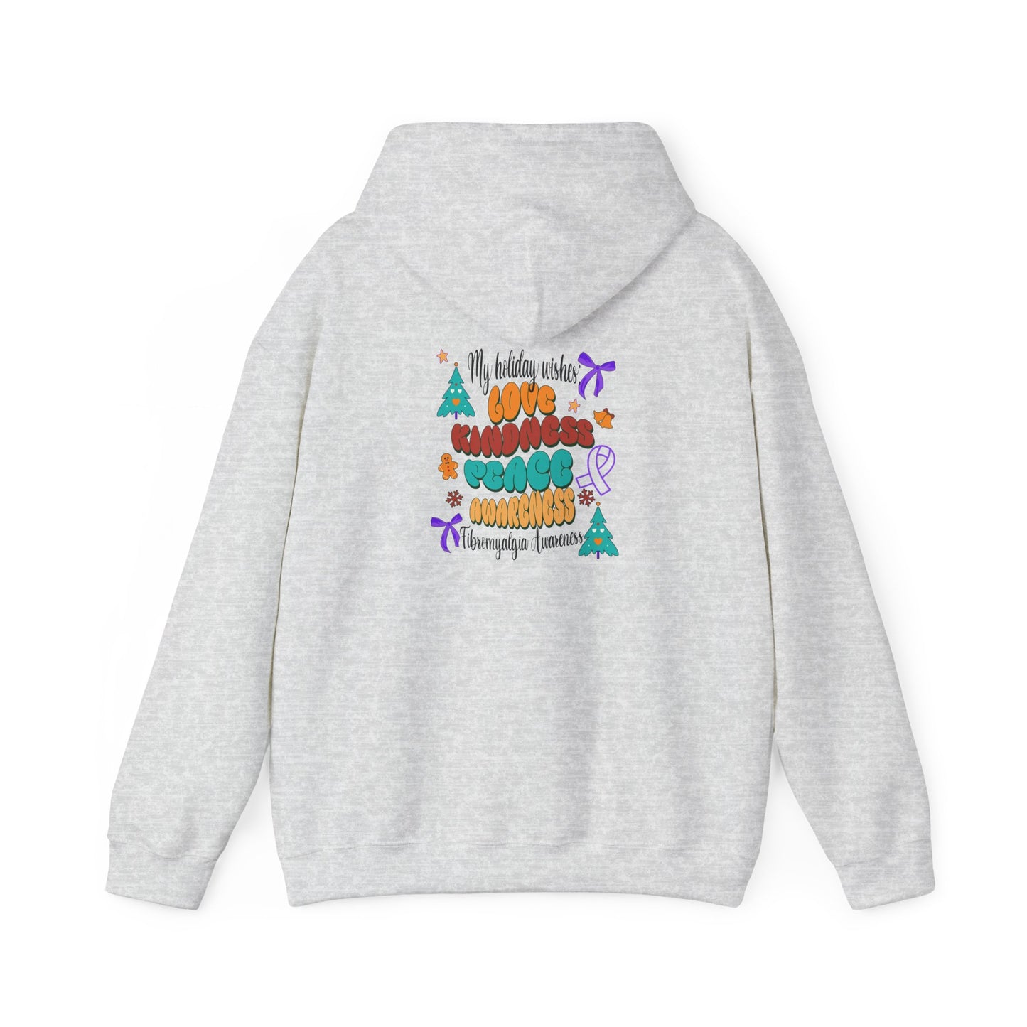 Fibromyalgia Awareness Holiday Wishes Hoodie Unisex Hooded Sweatshirt