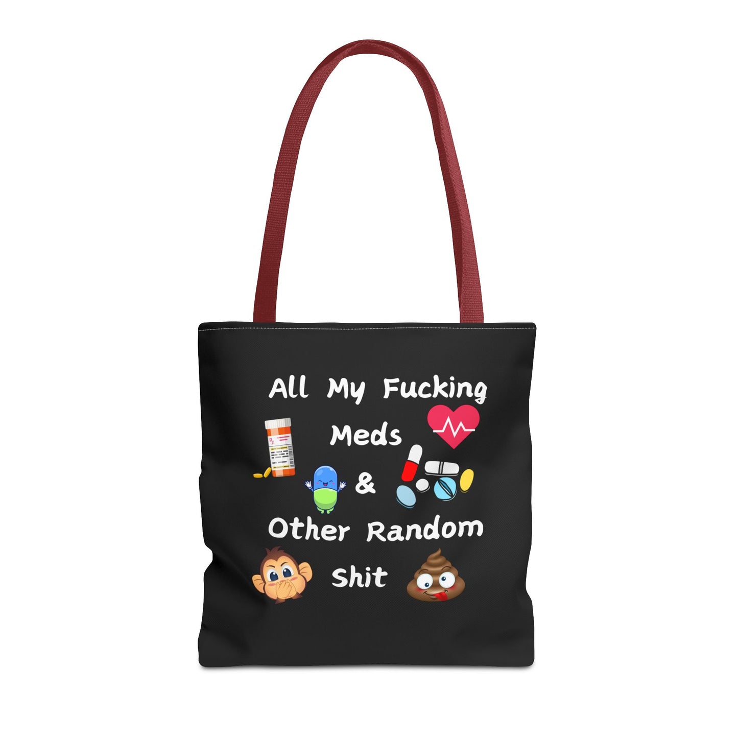 Funny Meds & Life Tote Bag - All My F*cking Meds & Other Random Sh*t