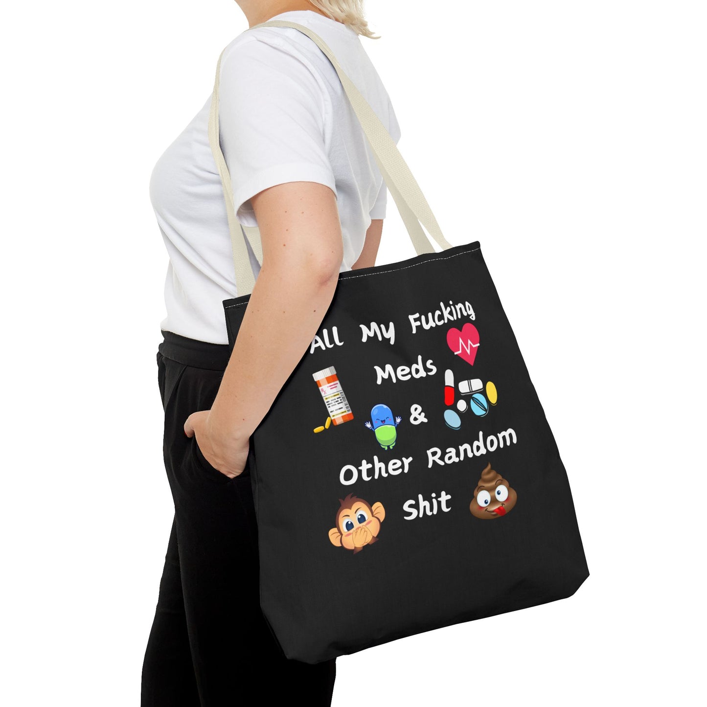 Funny Meds & Life Tote Bag - All My F*cking Meds & Other Random Sh*t