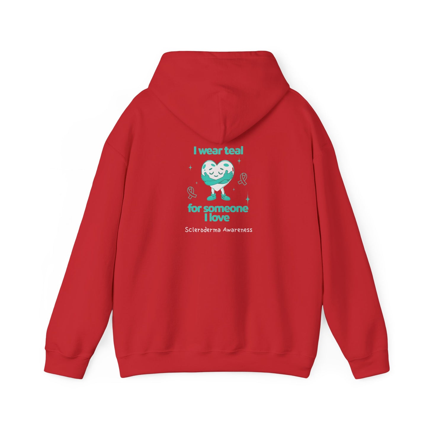Scleroderma Awareness I Wear Teal for Someone I Love Unisex Hoodie Hooded Sweatshirt