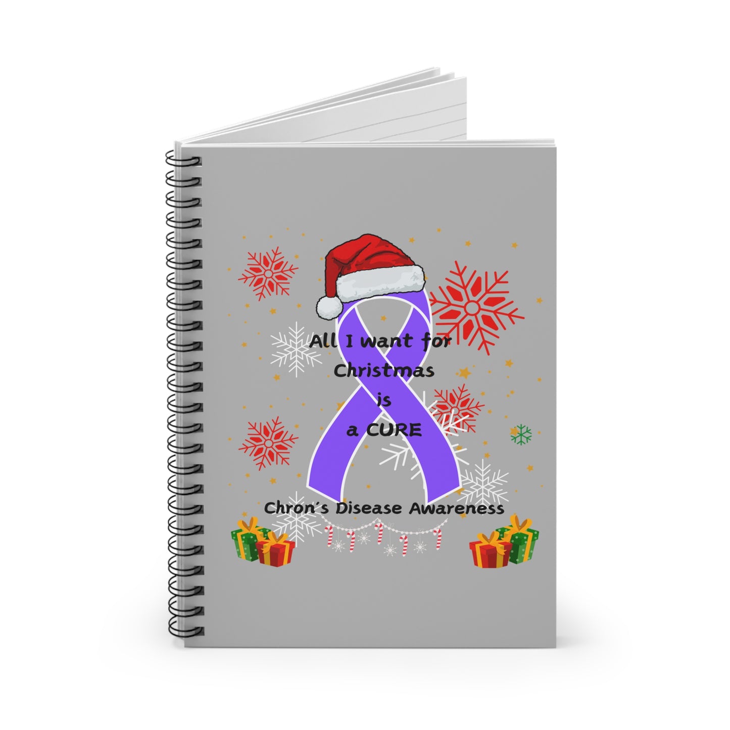 Chron's Disease Awareness All I Want for Christmas Spiral Notebook - Ruled Line