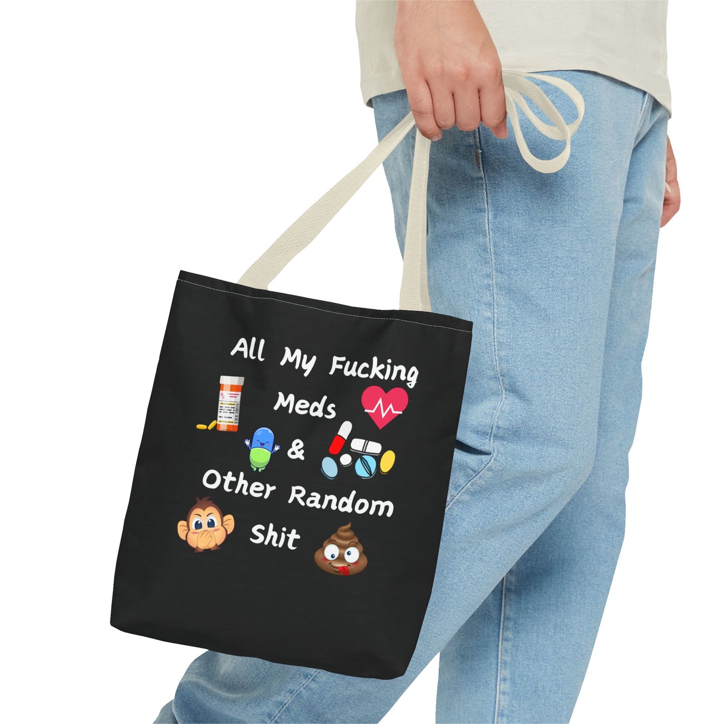 Funny Meds & Life Tote Bag - All My F*cking Meds & Other Random Sh*t