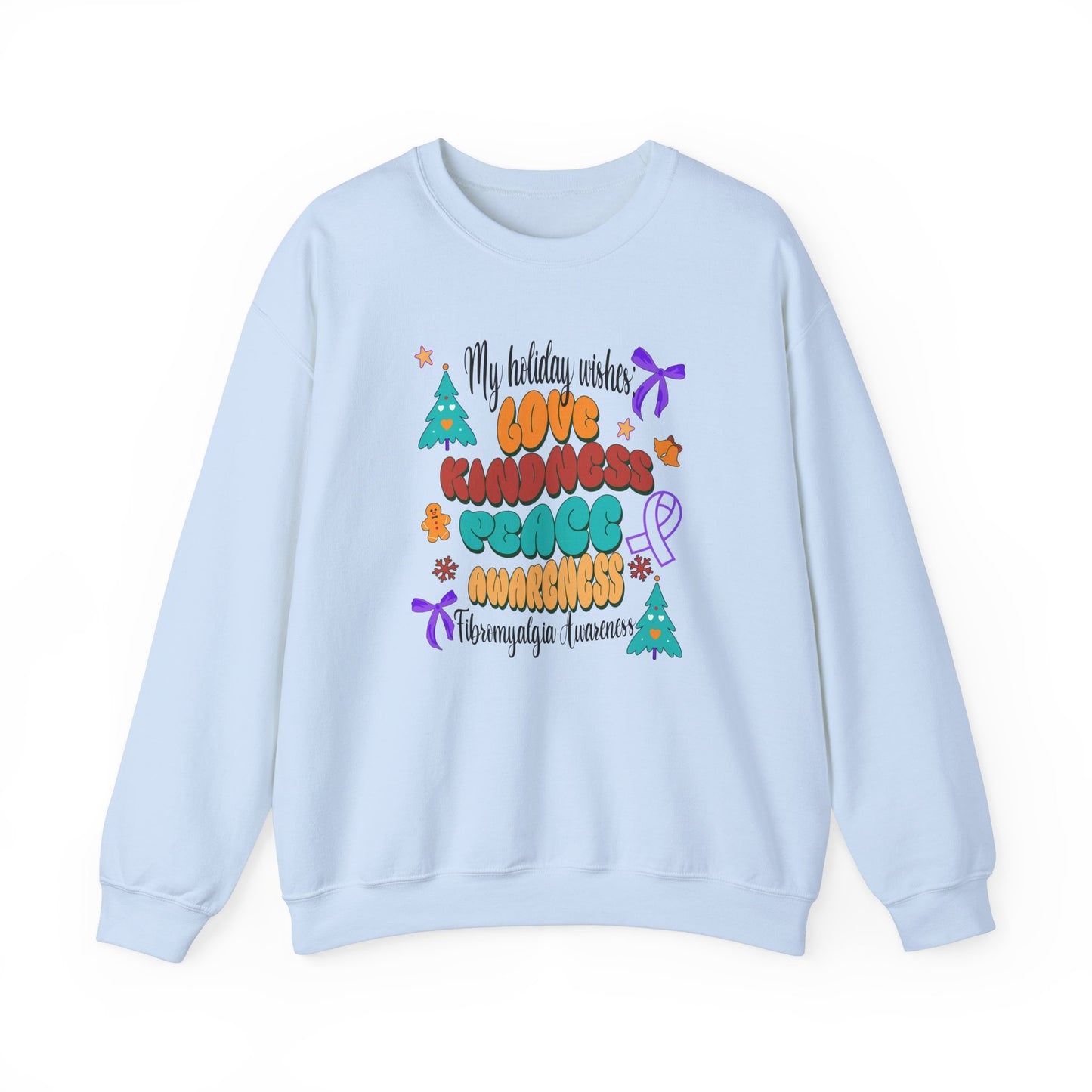 Fibromyalgia Awareness Holiday Wishes Unisex Crewneck Sweatshirt