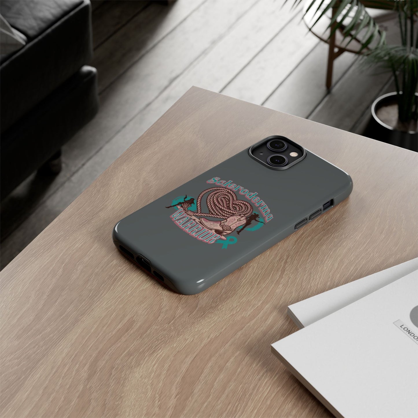 Scleroderma warrior phone case, iPhone case, valentine rodeo themed