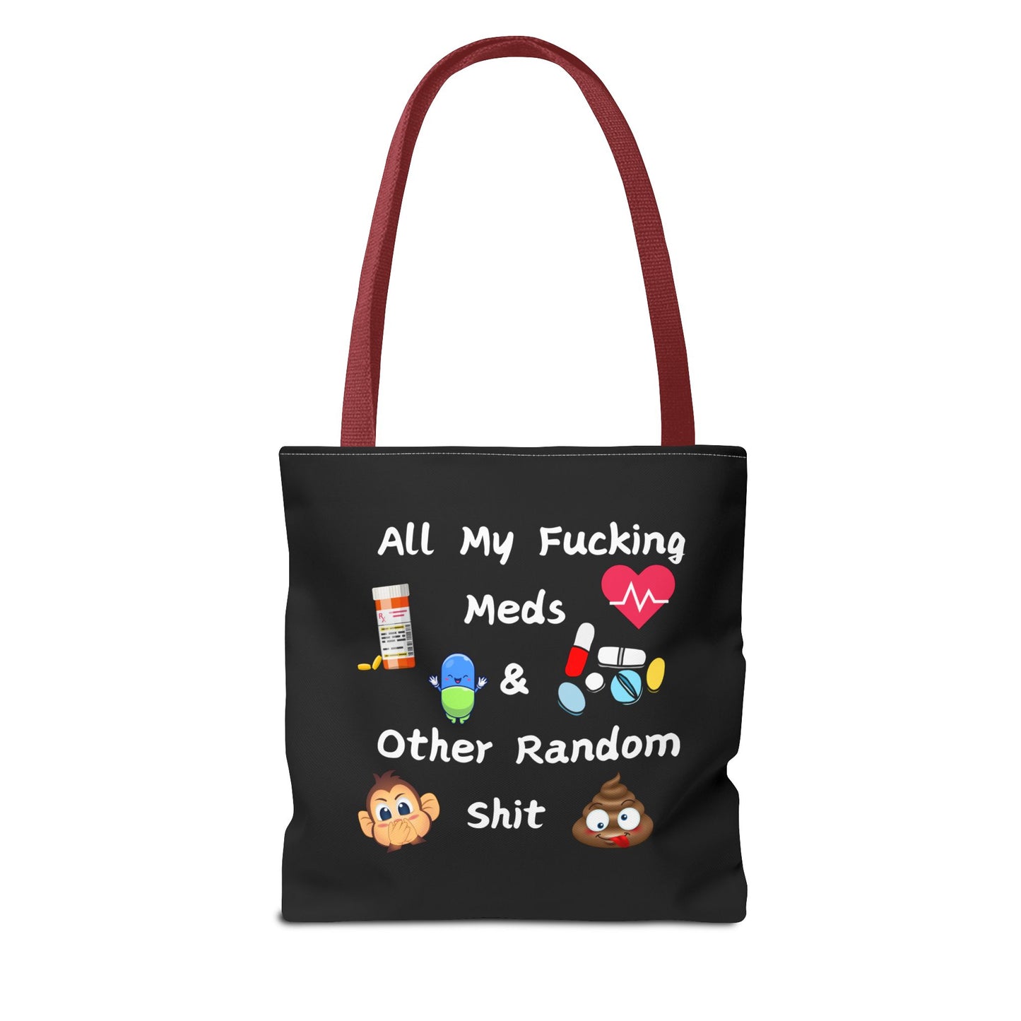 Funny Meds & Life Tote Bag - All My F*cking Meds & Other Random Sh*t