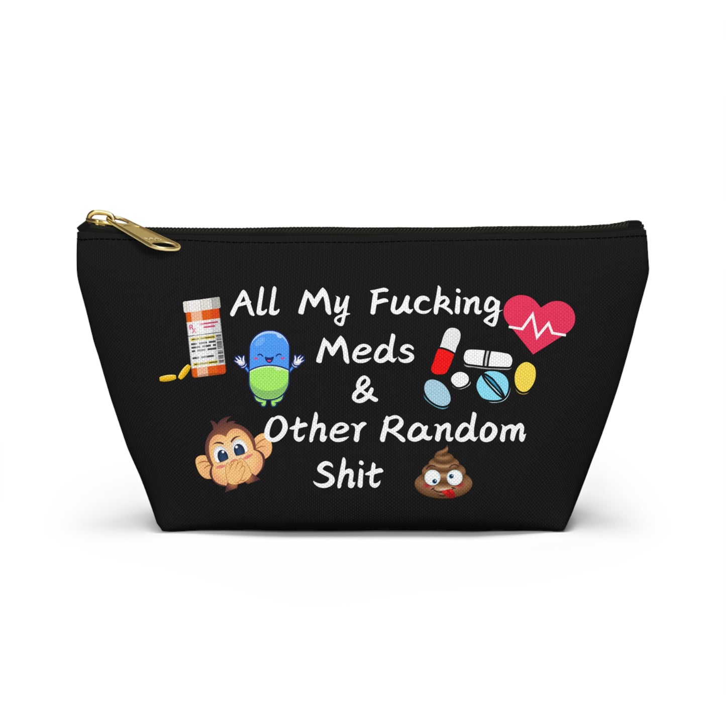 All My Meds Accessory Pouch - Fun and Practical Storage for Random Essentials