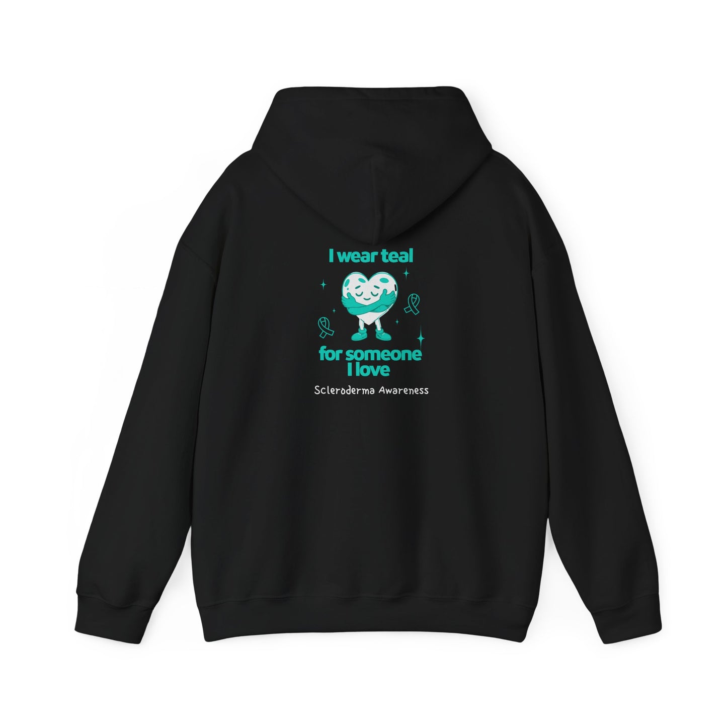 Scleroderma Awareness I Wear Teal for Someone I Love Unisex Hoodie Hooded Sweatshirt