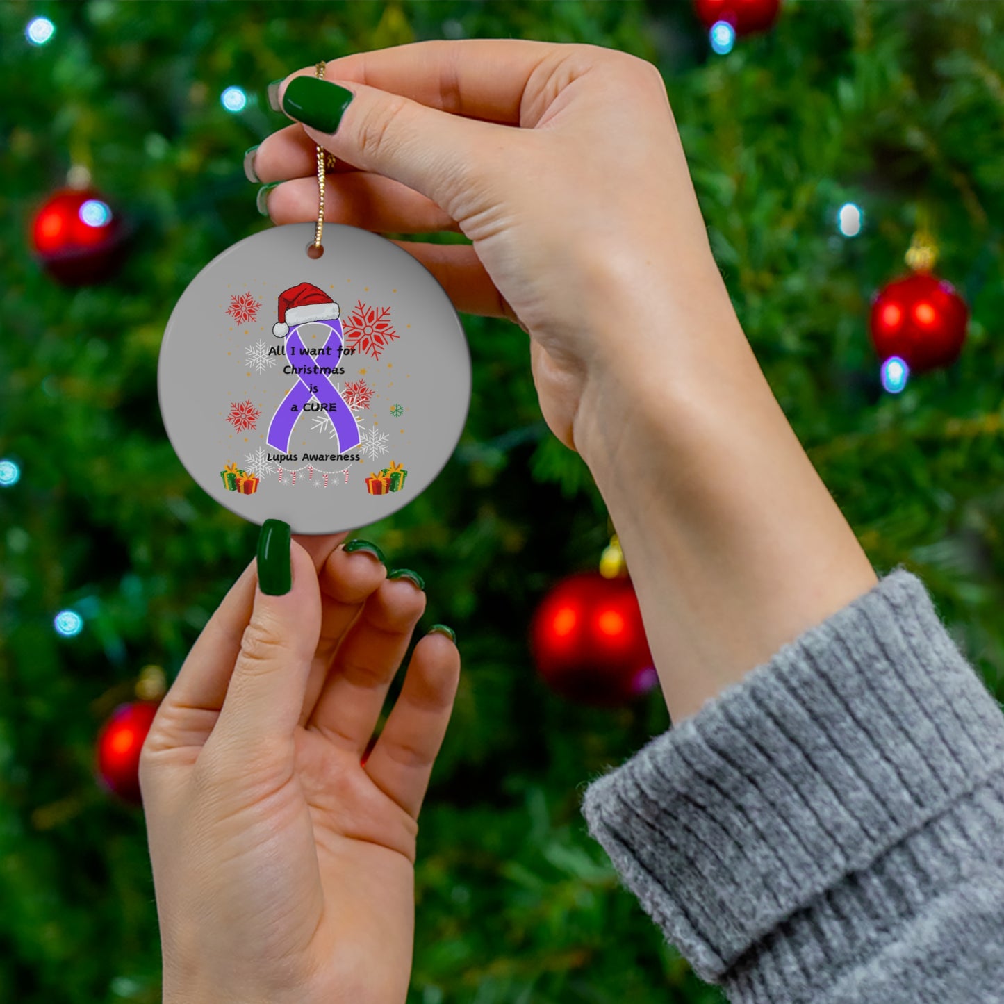 Lupus Awareness All I Want for Christmas Ceramic Ornament, 4 Shapes