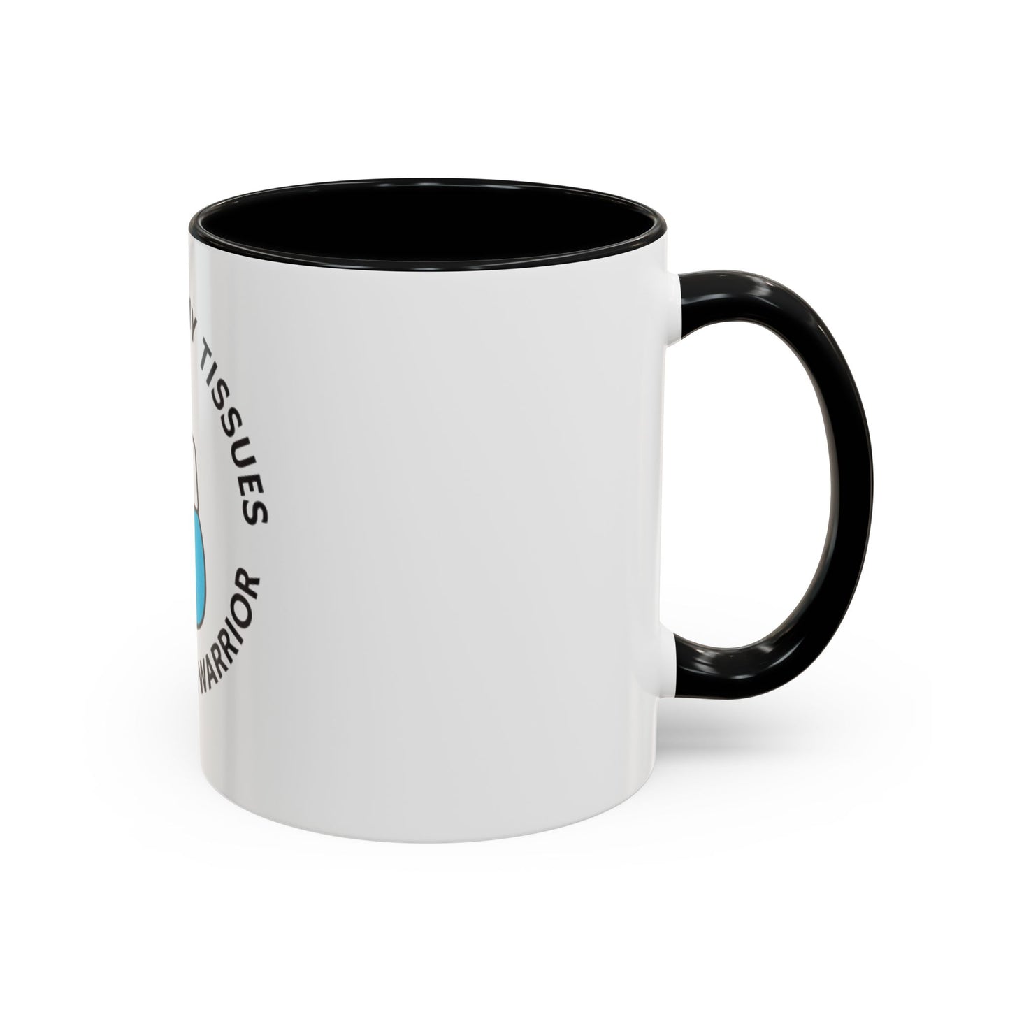 Accent Coffee Mug (11, 15oz)- scleroderma warrior issues with my tissues