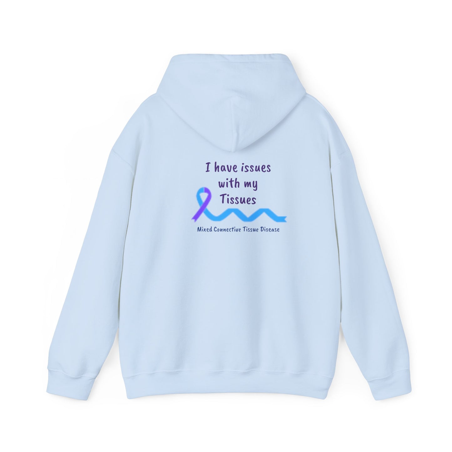 Unisex Heavy Blend™ Hooded Sweatshirt MCTD awareness issues with my tissues