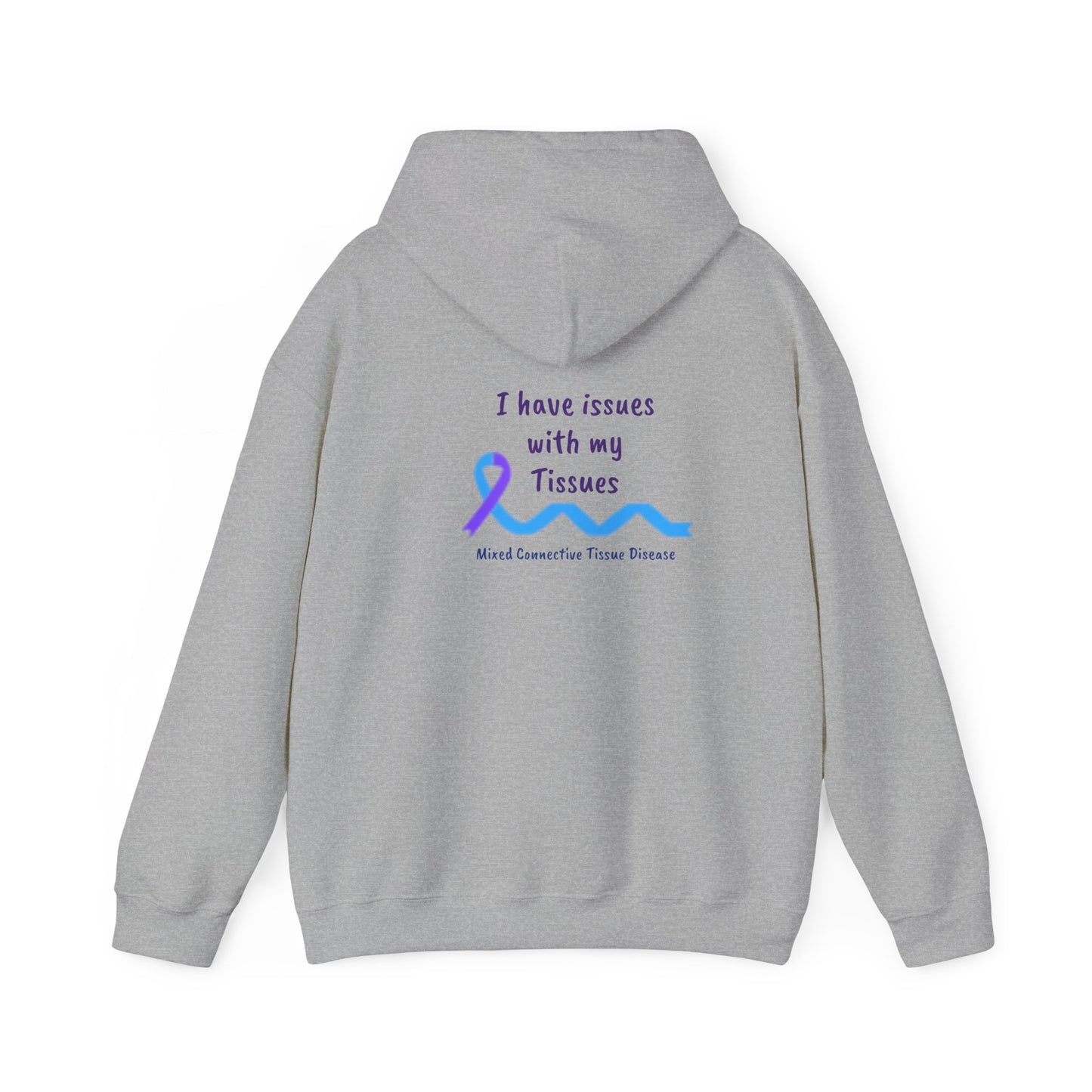 Unisex Heavy Blend™ Hooded Sweatshirt MCTD awareness issues with my tissues