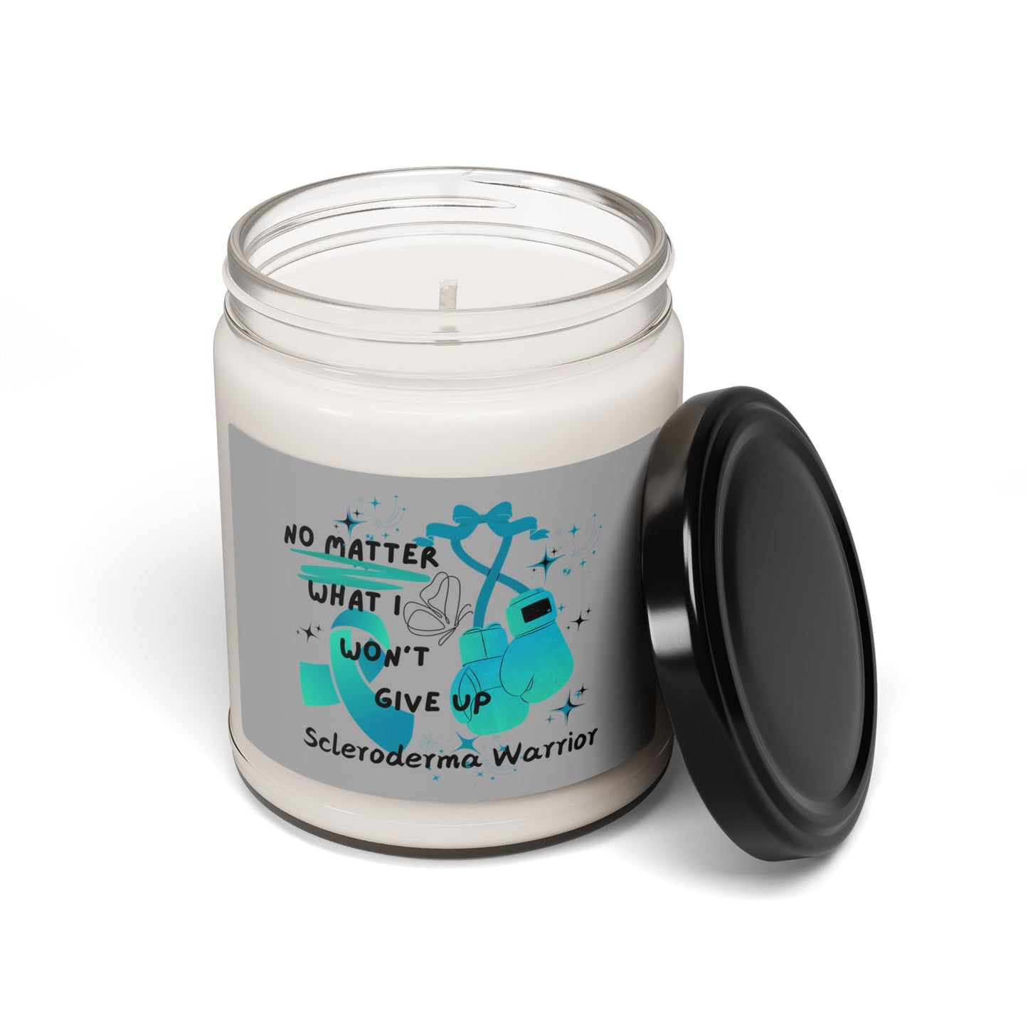 Scleroderma Warrior No Matter What I Won't Give Up Scented Soy Candle, 9oz