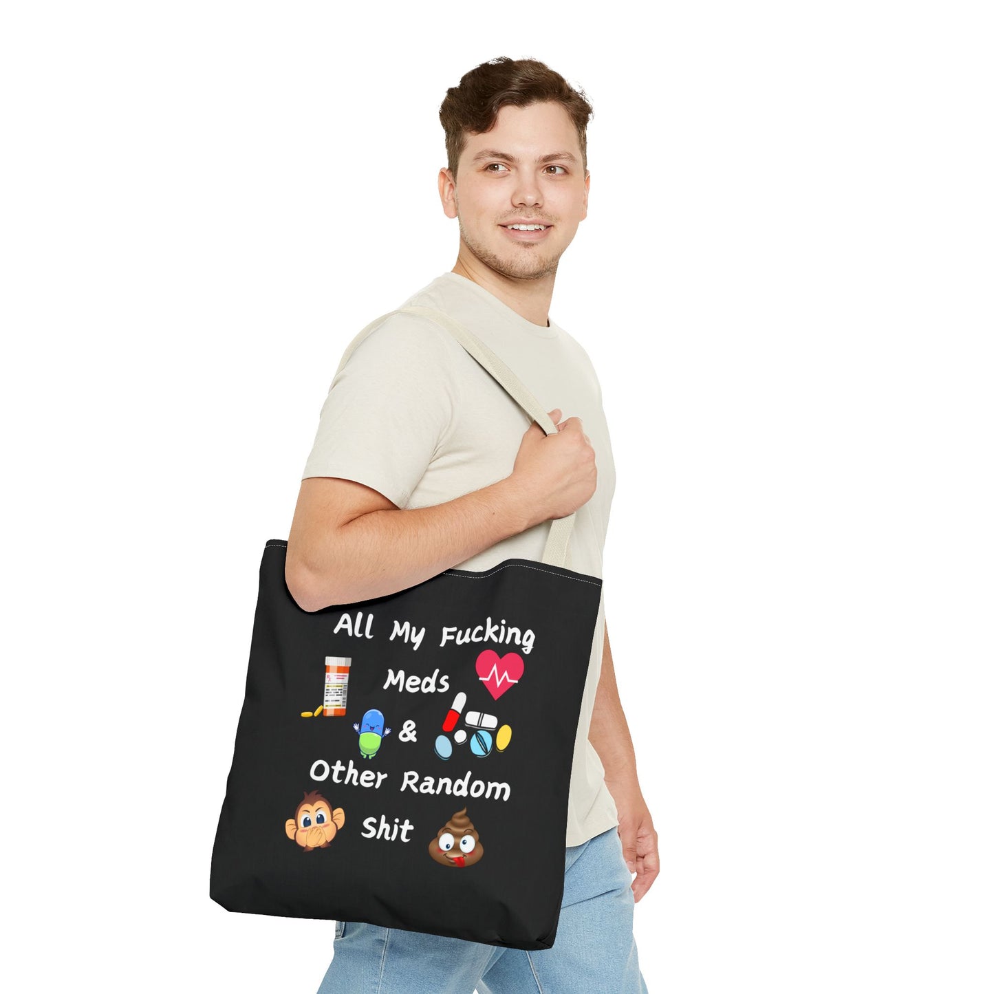 Funny Meds & Life Tote Bag - All My F*cking Meds & Other Random Sh*t
