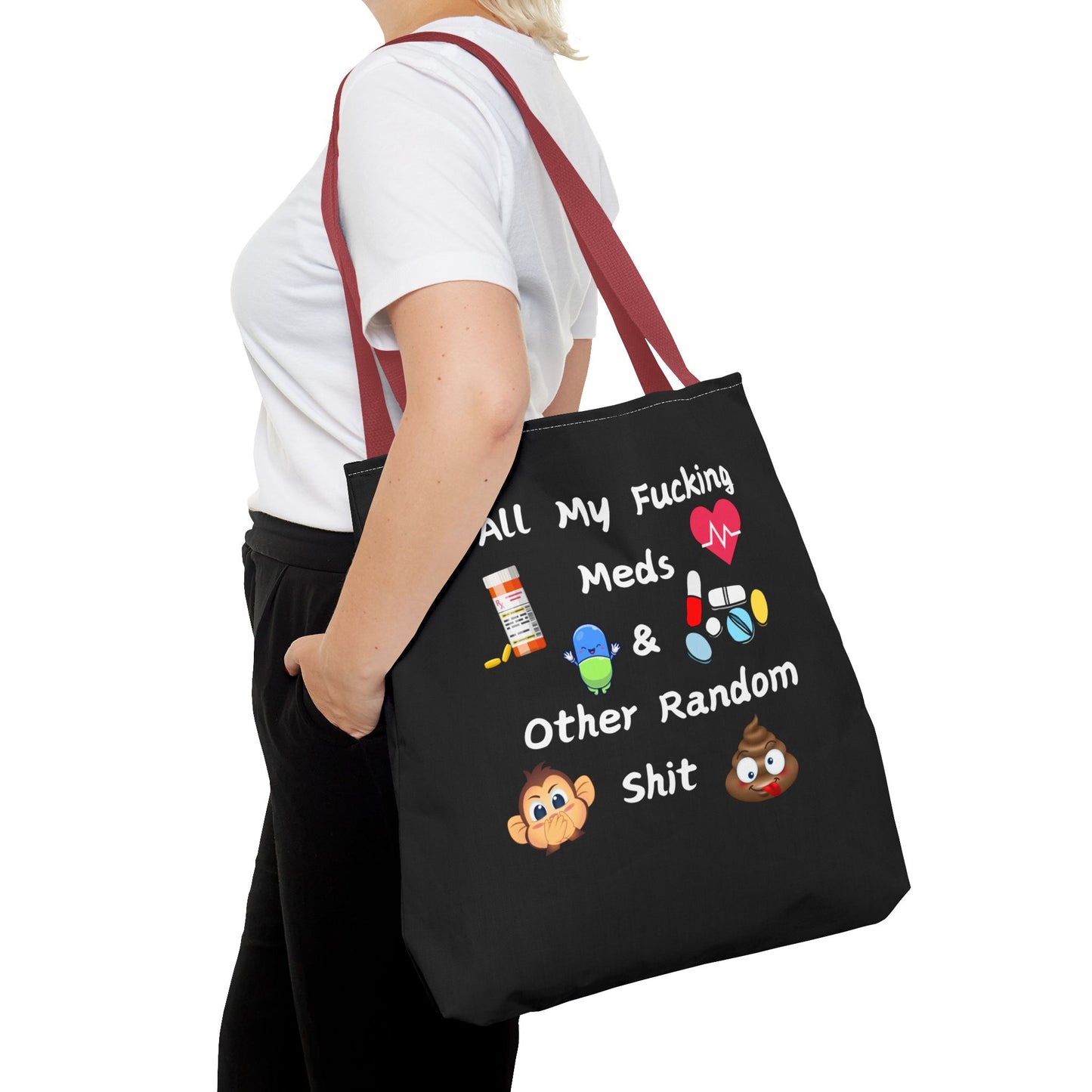 Funny Meds & Life Tote Bag - All My F*cking Meds & Other Random Sh*t