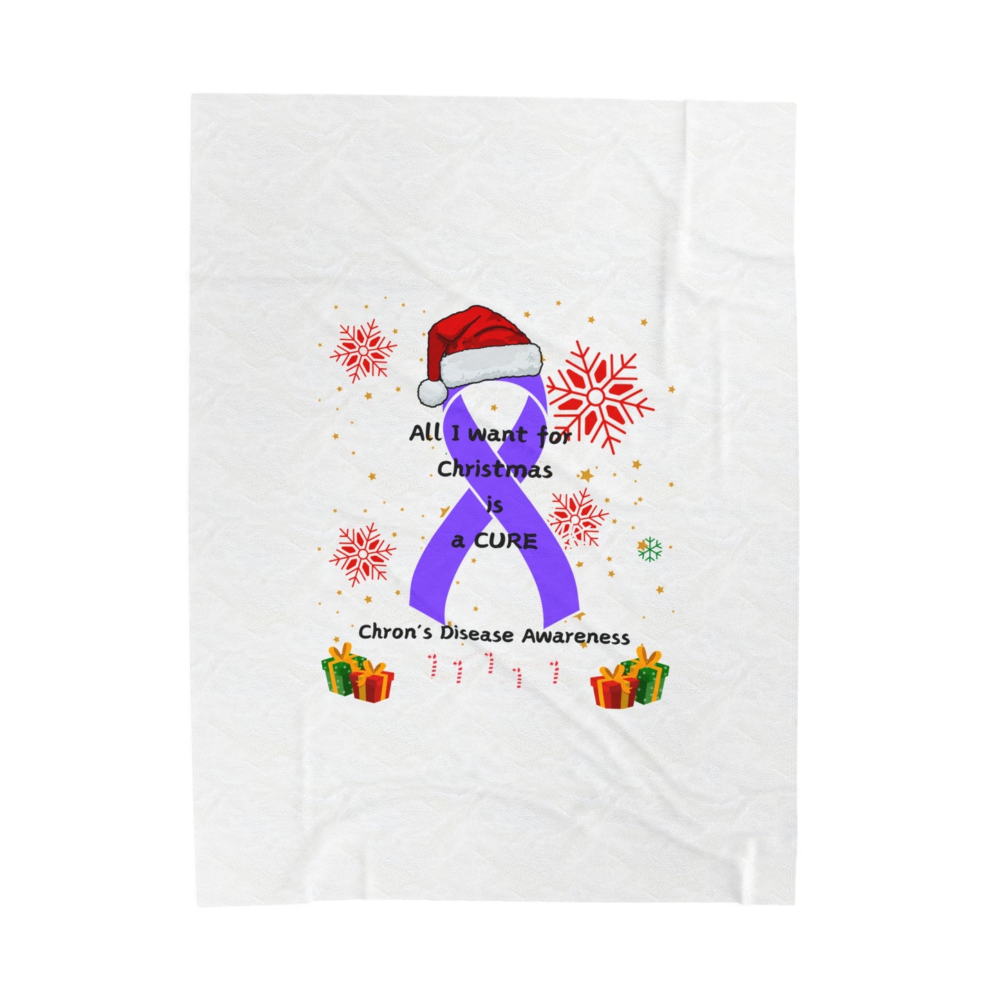Chron's Disease Awareness All I Want for Christmas Velveteen Plush Blanket