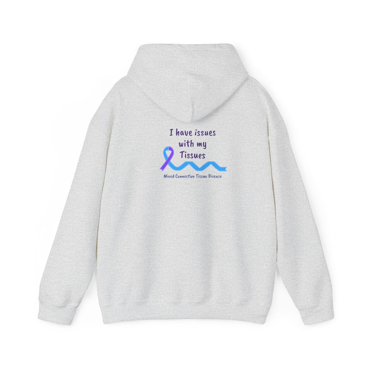 Unisex Heavy Blend™ Hooded Sweatshirt MCTD awareness issues with my tissues