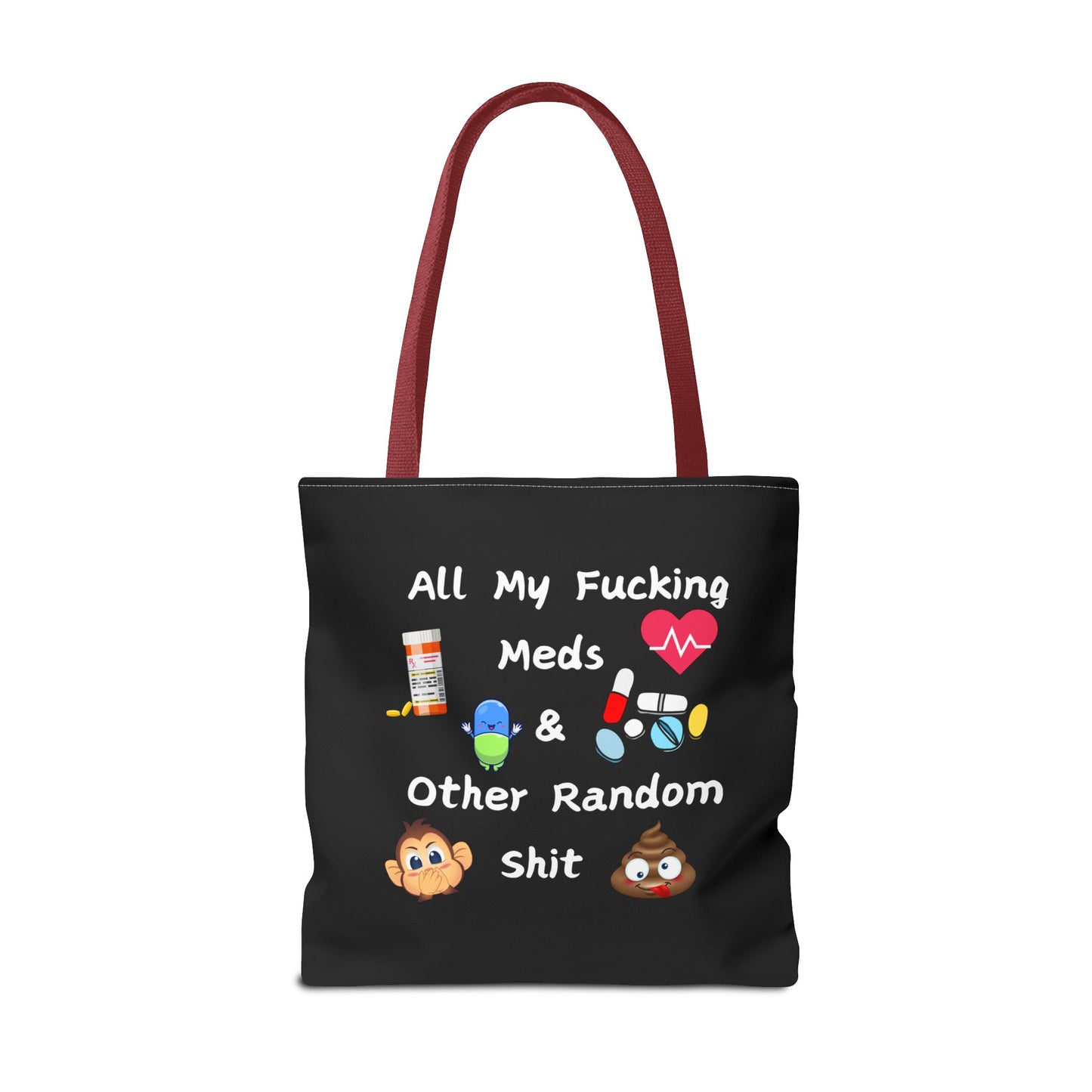 Funny Meds & Life Tote Bag - All My F*cking Meds & Other Random Sh*t