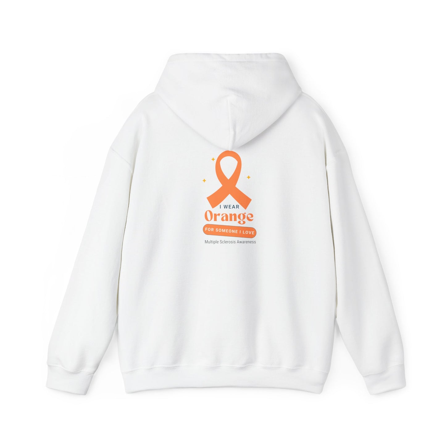 Unisex Hooded Sweatshirt multiple sclerosis I wear orange for someone I love