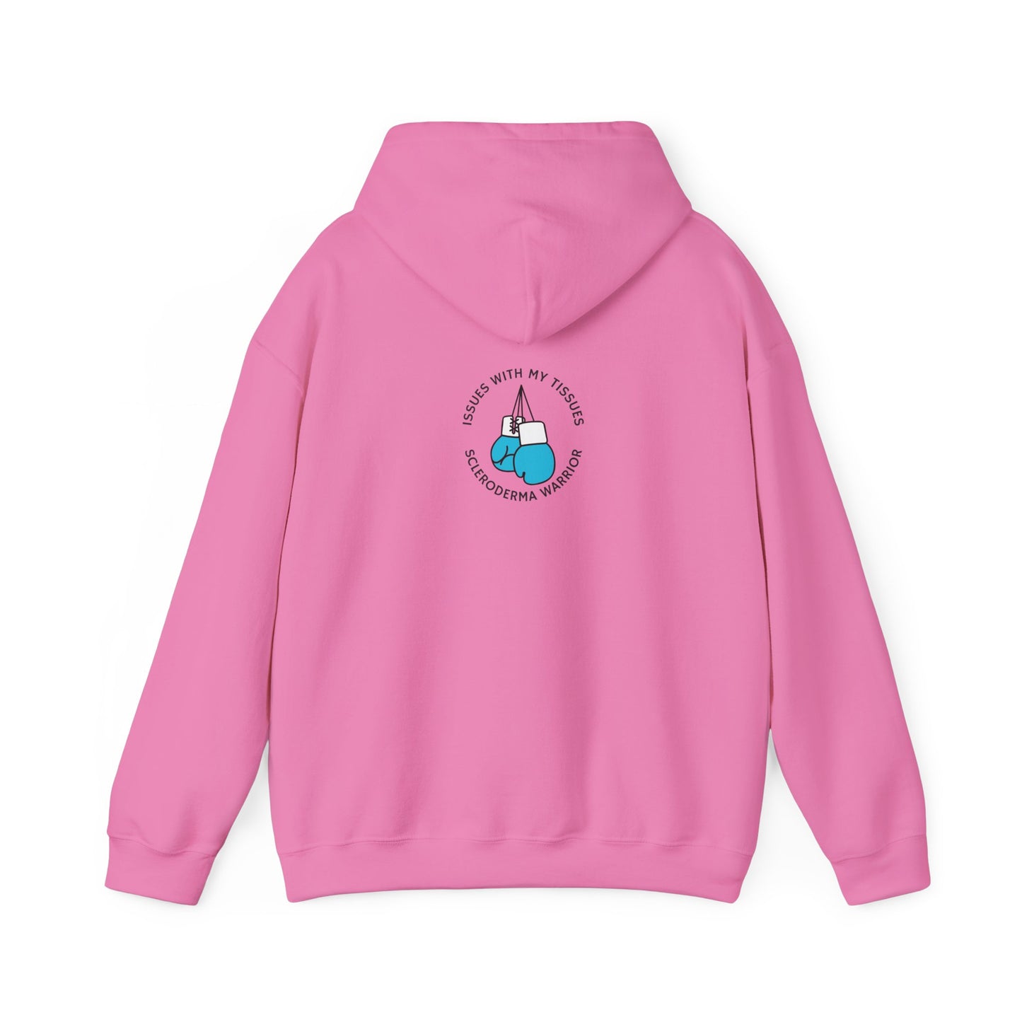 Unisex scleroderma warrior issues with my tissues Hooded Sweatshirt