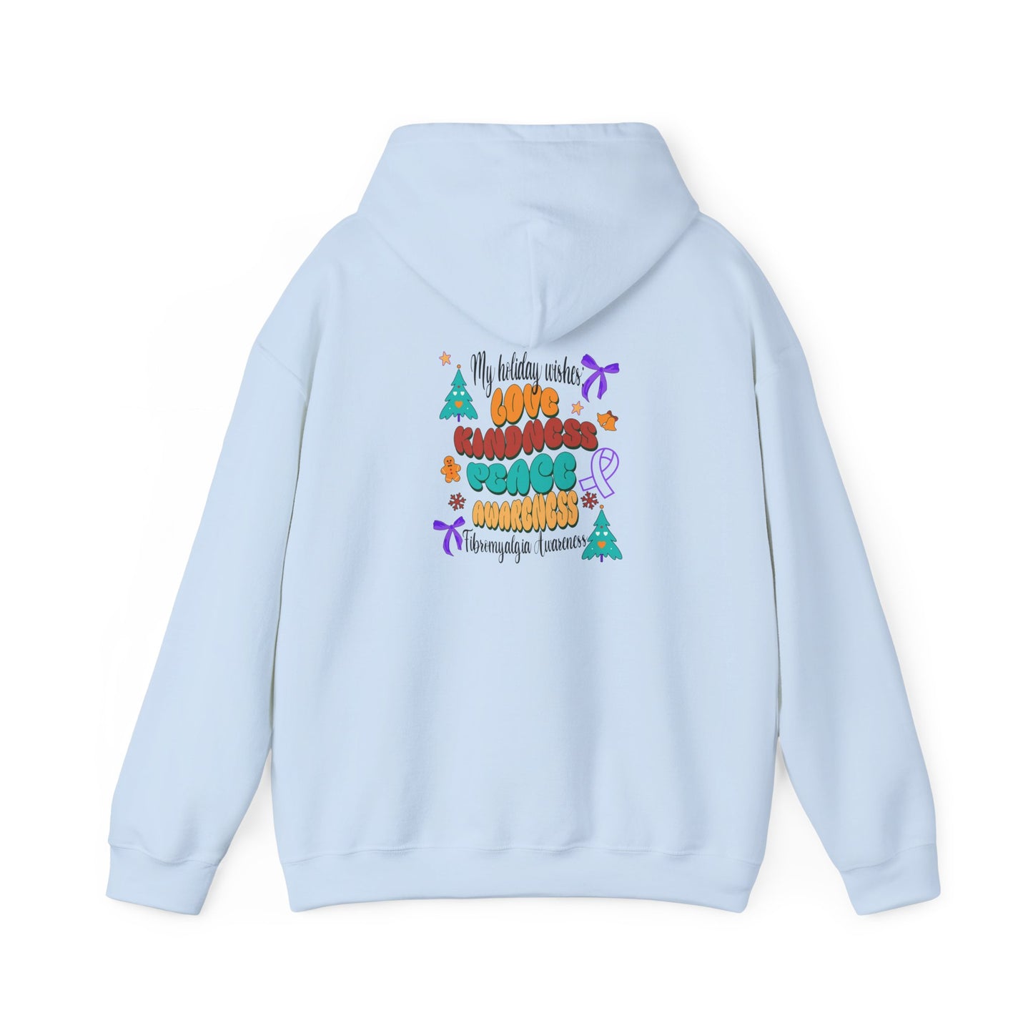 Fibromyalgia Awareness Holiday Wishes  Hoodie Unisex Hooded Sweatshirt