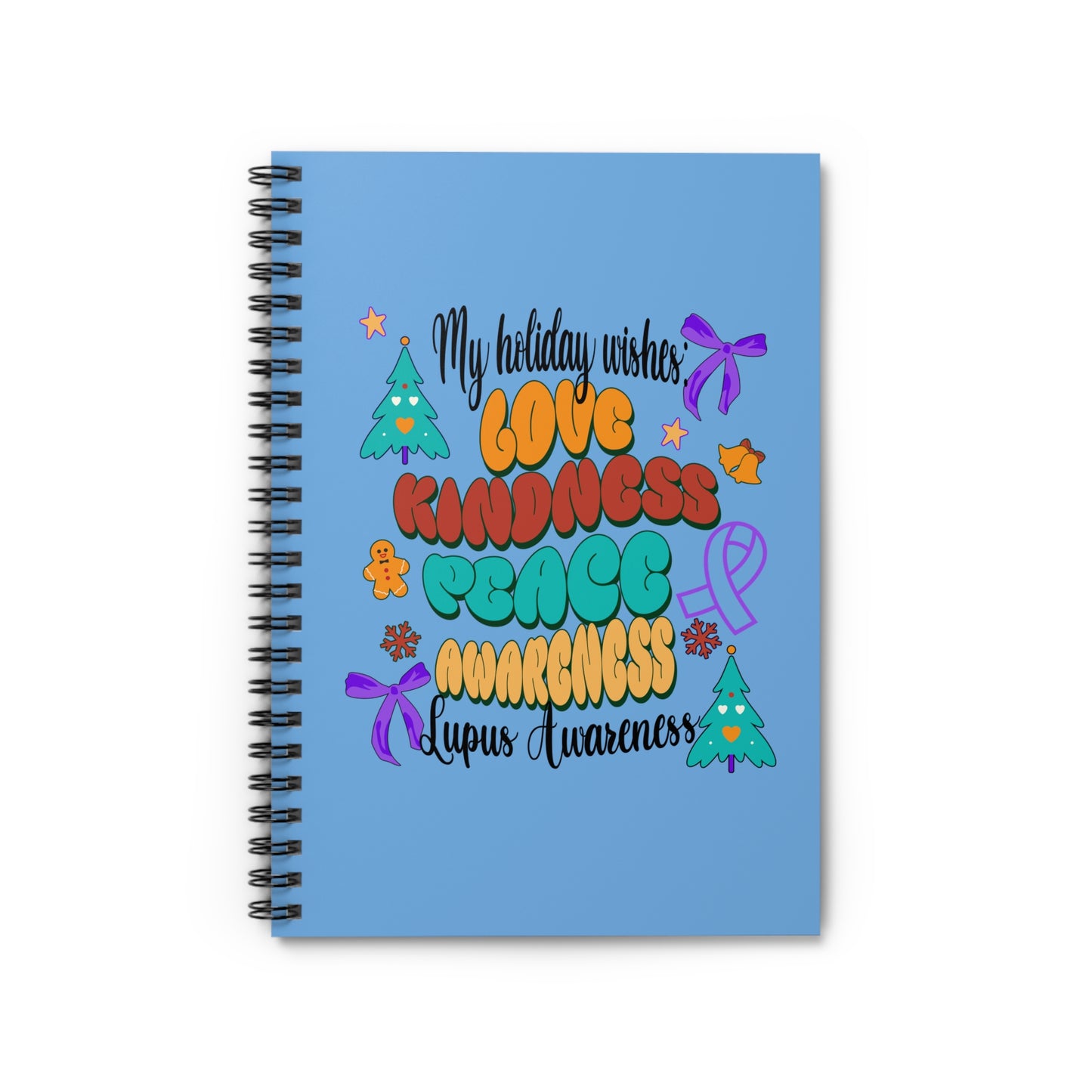 Lupus Awareness Holiday Wishes Spiral Notebook - Ruled Line