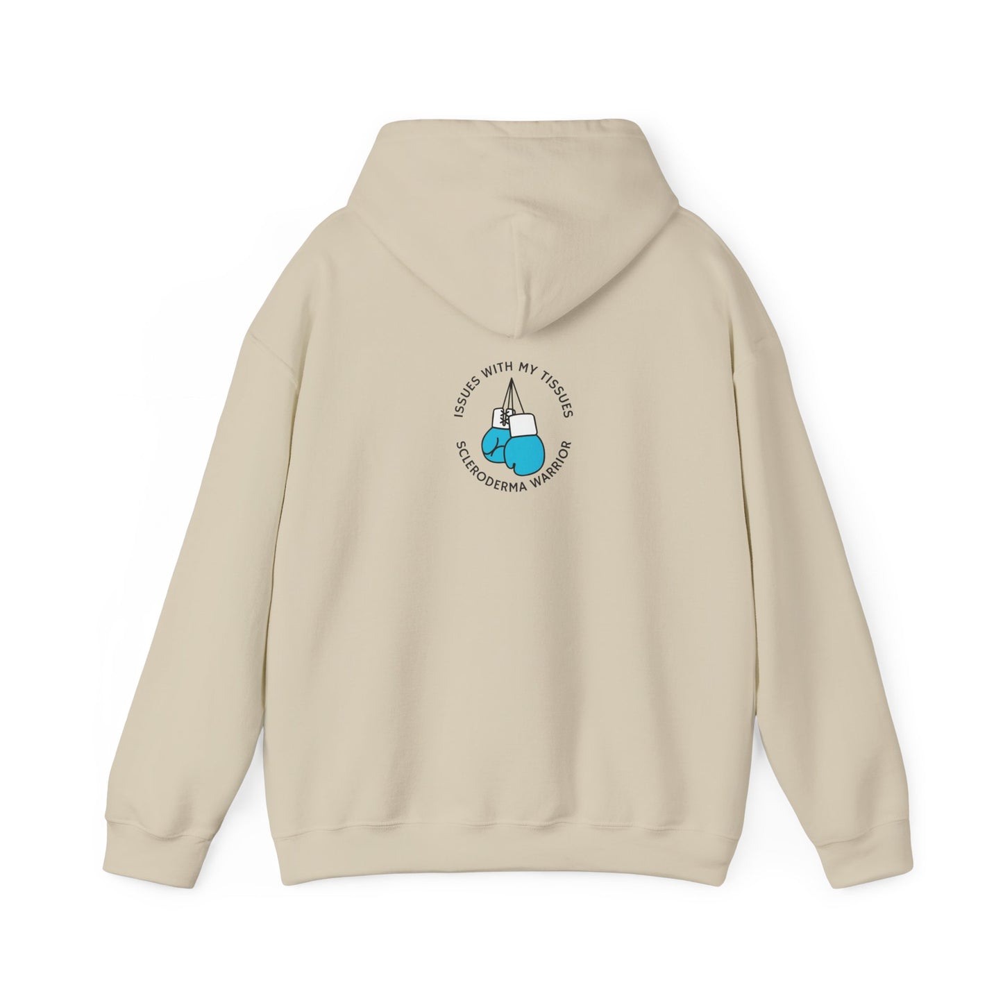 Unisex scleroderma warrior issues with my tissues Hooded Sweatshirt