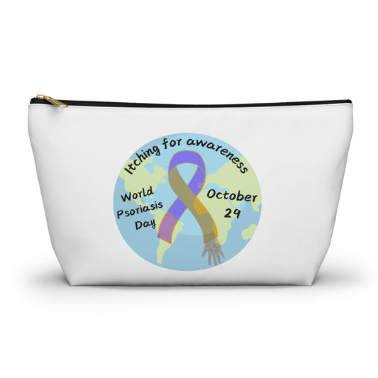 World Psoriasis Day Psoriasis Awareness Travel Pouch w T-bottom