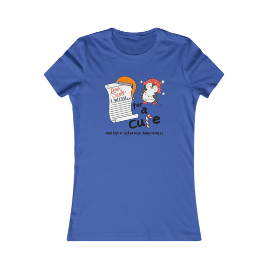 Women's Favorite Tee, Multiple Sclerosis Awareness, Holiday Gift Ideas