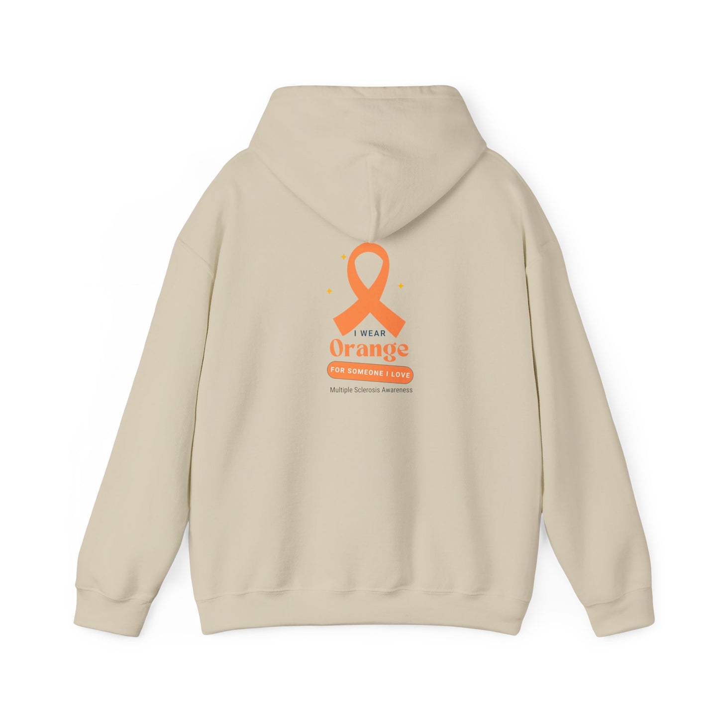 Unisex Hooded Sweatshirt multiple sclerosis I wear orange for someone I love
