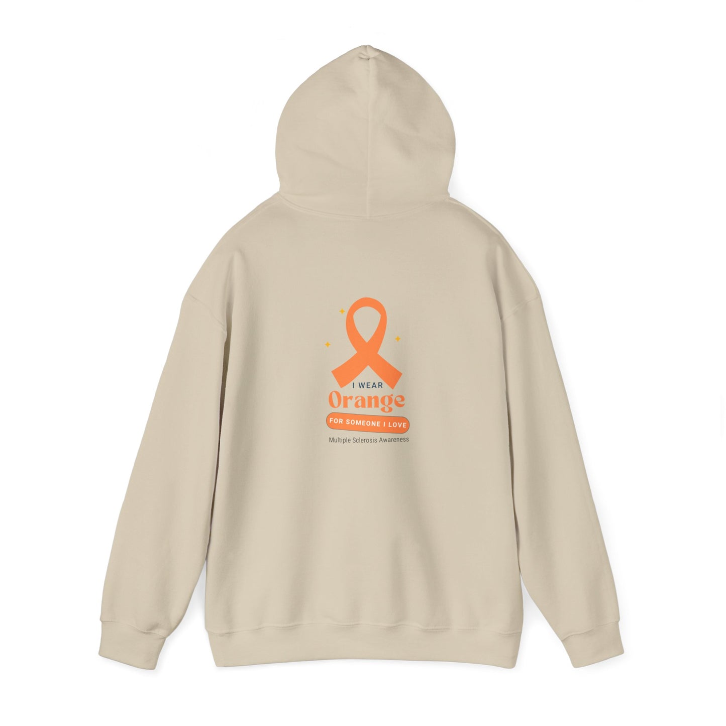 Unisex Hooded Sweatshirt multiple sclerosis I wear orange for someone I love
