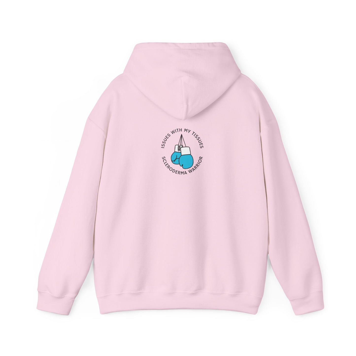 Unisex scleroderma warrior issues with my tissues Hooded Sweatshirt